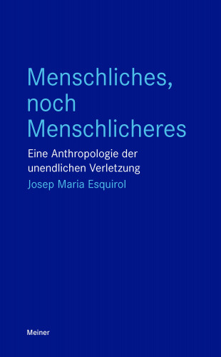 Josep Maria Esquirol: Menschliches, noch Menschlicheres
