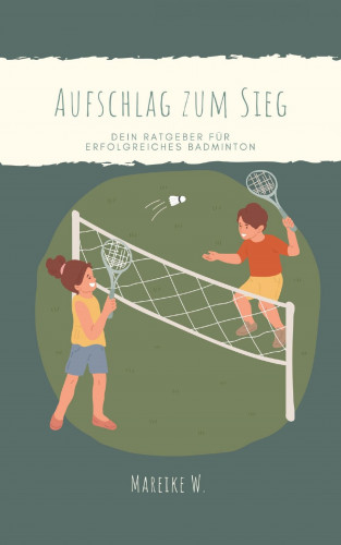 Mareike W.: Aufschlag zum Sieg