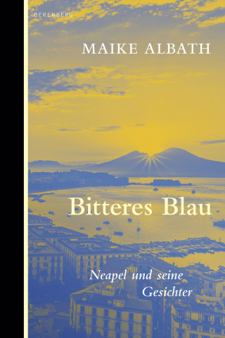 Maike Albath: Bitteres Blau