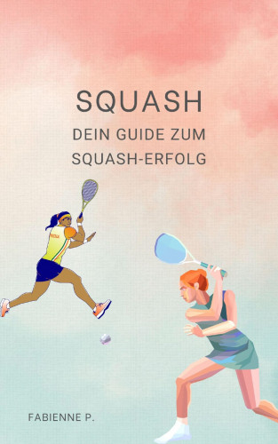 Fabienne P.: Squash