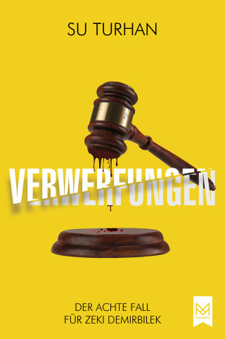 Su Turhan: Verwerfungen
