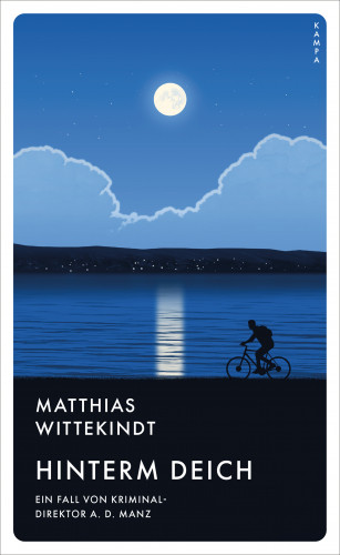 Matthias Wittekindt: Hinterm Deich