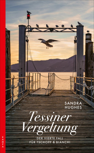 Sandra Hughes: Tessiner Vergeltung