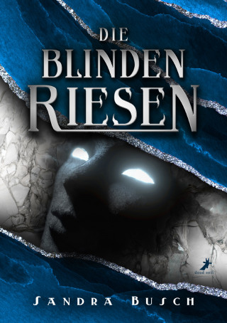 Sandra Busch: Die Blinden Riesen