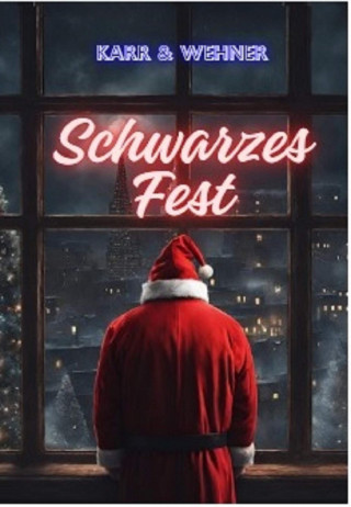 H.P. Karr, Walter Wehner: Schwarzes Fest