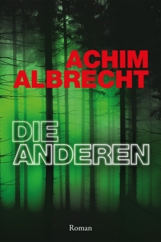 Achim Albrecht: DIE ANDEREN