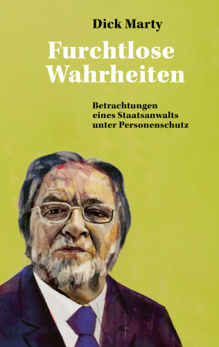 Dick Marty: Furchtlose Wahrheiten
