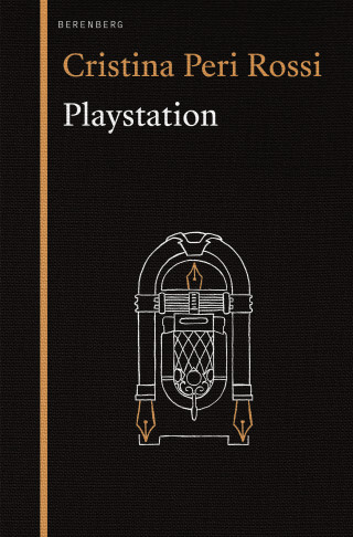 Cristina Peri Rossi: Playstation