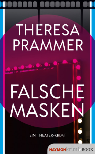 Theresa Prammer: Falsche Masken