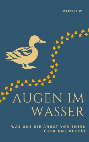 Mareike W.: Augen im Wasser