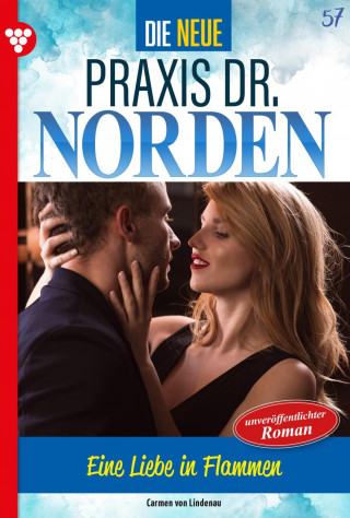 Carmen von Lindenau: Eine Liebe in Flammen