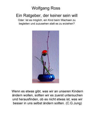 Wolfgang Ross: Was tun Sie, nachdem Sie Ihr Kind bekommen haben?