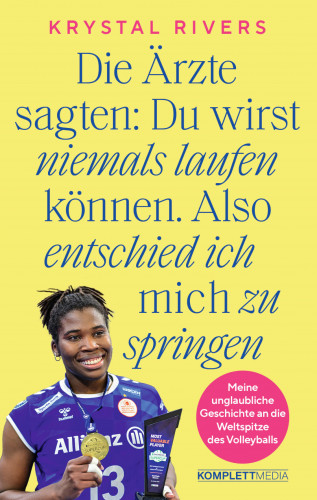 Krystal Rivers: Die Ärzte sagten: Du wirst niemals laufen können. Also entschied ich mich zu springen