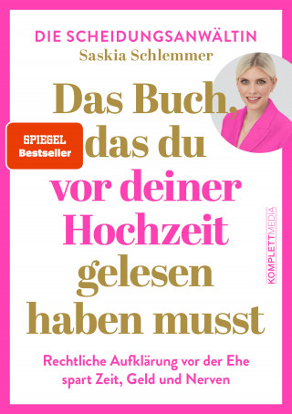 Saskia Schlemmer: Das Buch, das du vor deiner Hochzeit gelesen haben musst (SPIEGEL-Bestseller)