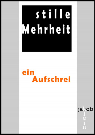 Jakob Klein: stille Mehrheit