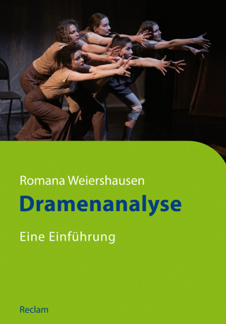 Romana Weiershausen: Dramenanalyse. Eine Einführung