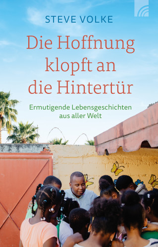 Steve Volke: Die Hoffnung klopft an die Hintertür