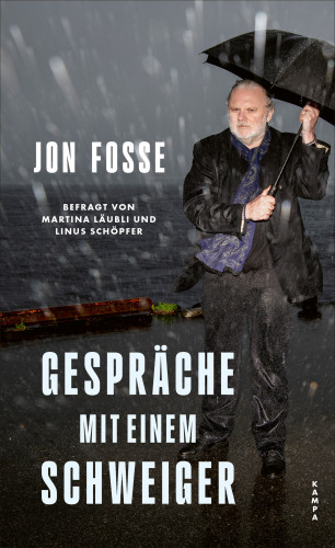 Jon Fosse, Linus Schöpfer, Martina Läubli: Gespräche mit einem Schweiger