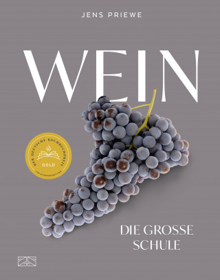 Jens Priewe: Wein – Die große Schule