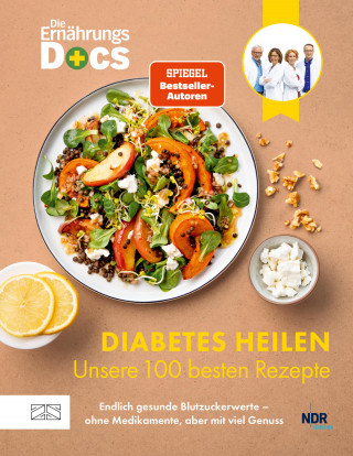 Matthias Riedl, Jörn Klasen, Silja Schäfer, Viola Andresen: Die Ernährungs-Docs – Diabetes heilen – Unsere 100 besten Rezepte