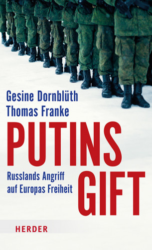 Gesine Dornblüth, Thomas Franke: Putins Gift