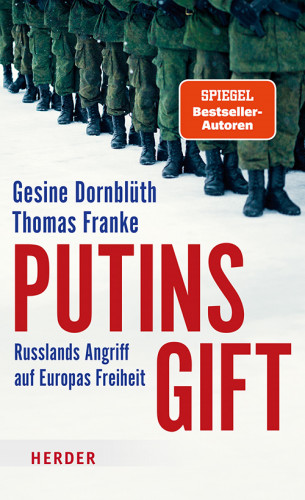 Gesine Dornblüth, Thomas Franke: Putins Gift