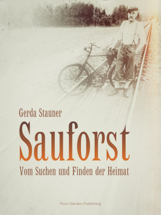 Gerda Stauner: Sauforst