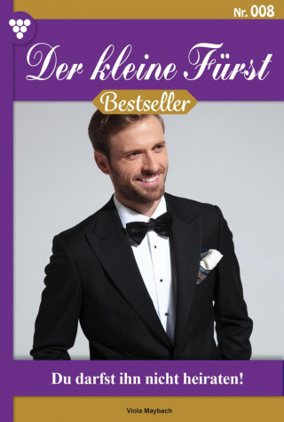 Viola Maybach: Du darfst ihn nicht heiraten!