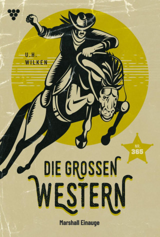Toni Waidacher: Marshal Einauge