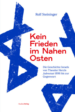 Rolf Steininger: Kein Frieden im Nahen Osten