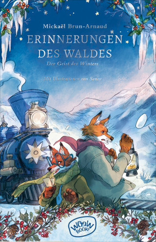 Mickaël Brun-Arnaud: Erinnerungen des Waldes (Band 3)
