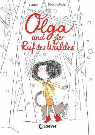 Laure Monloubou: Olga und der Ruf des Waldes