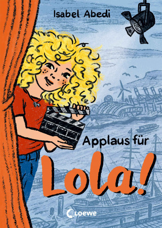 Isabel Abedi: Applaus für Lola! (Band 4)