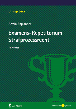 Armin Engländer: Examens-Repetitorium Strafprozessrecht
