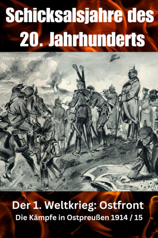 Hans-Jürgen Bauer: Schicksalsjahre des 20. Jahrhunderts