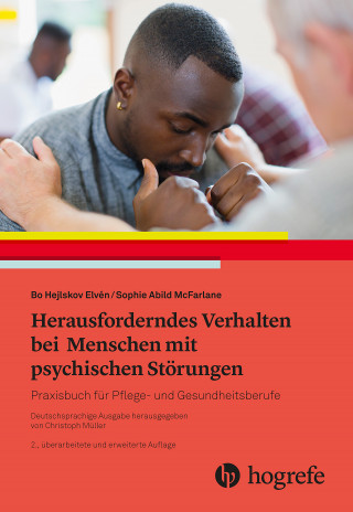 Bo Hejlskov Elvén, Sophie Louise Abild McFarlane: Herausforderndes Verhalten bei Menschen mit psychischen Störungen