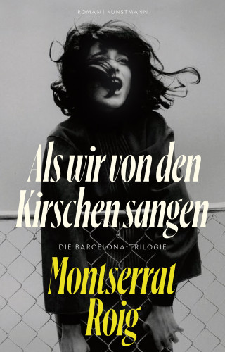 Montserrat Roig: Als wir von den Kirschen sangen