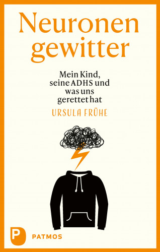 Ursula Frühe: Neuronengewitter