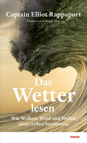 Elliot Rappaport: Das Wetter lesen