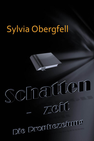 Sylvia Obergfell: Schattenzeit