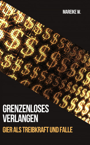 Mareike W.: Grenzenloses Verlangen