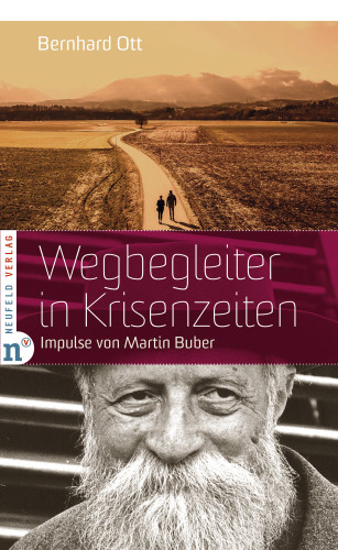 Bernhard Ott: Wegbegleiter in Krisenzeiten