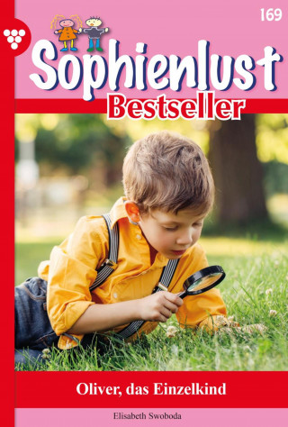 Elisabeth Swoboda: Oliver, das Einzelkind