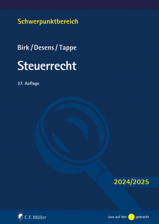Dieter Birk, Marc Desens, Henning Tappe: Steuerrecht