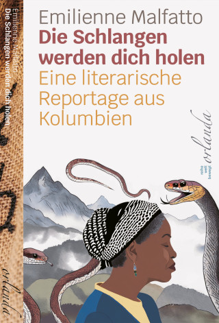 Emilienne Malfatto: Die Schlangen werden dich holen