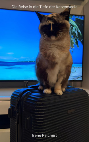 Irene Reichert: Die Reise in die Tiefe der Katzenseele