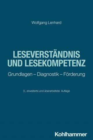 Wolfgang Lenhard: Leseverständnis und Lesekompetenz