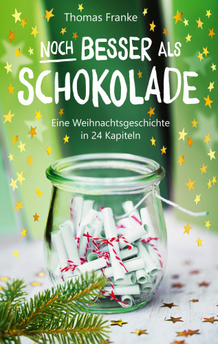 Thomas Franke: Noch besser als Schokolade