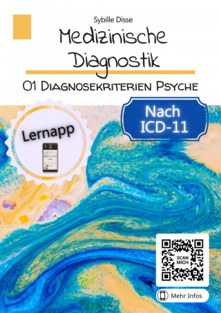 Sybille Disse: Medizinische Diagnostik Band 1: Diagnosekriterien Psyche