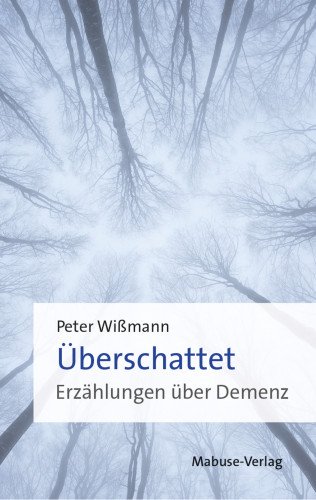 Peter Wißmann: Überschattet